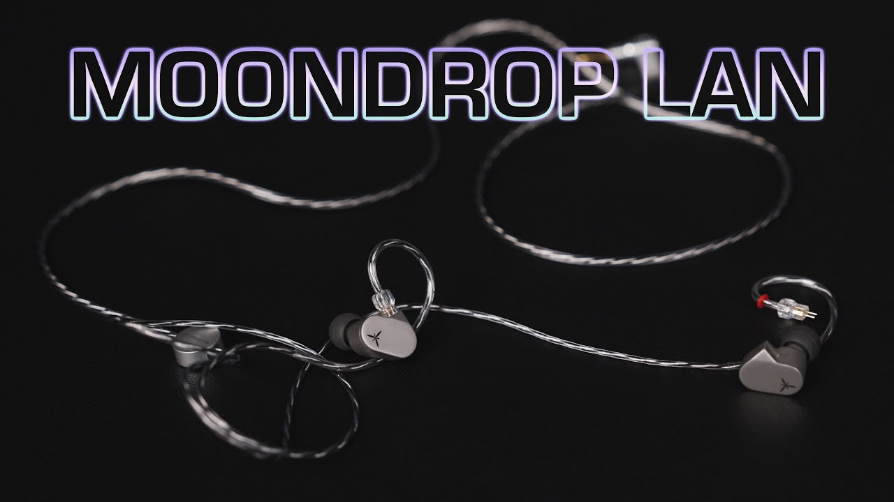 Moondrop LAN Review - A New IEM Budget King?