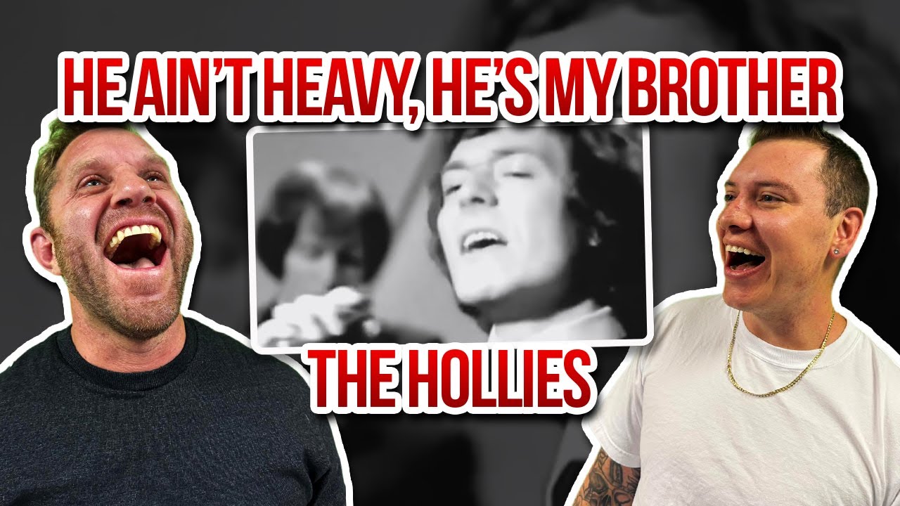Two Bros  FIRST Reaction to The Hollies - He Ain't Heavy, He's My Brother..VERY INTROSPECTIVE!