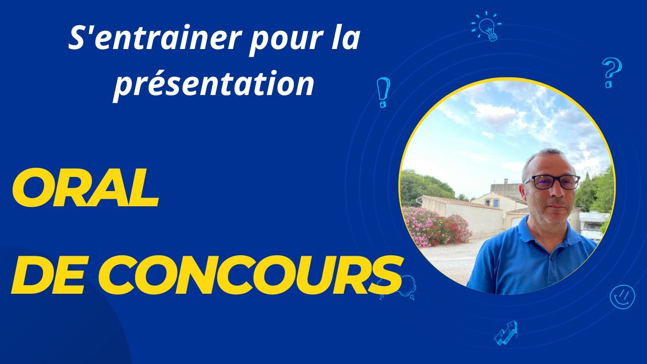 Oral de concours : comment s’entraîner pour la présentation de votre parcours professionnel ?