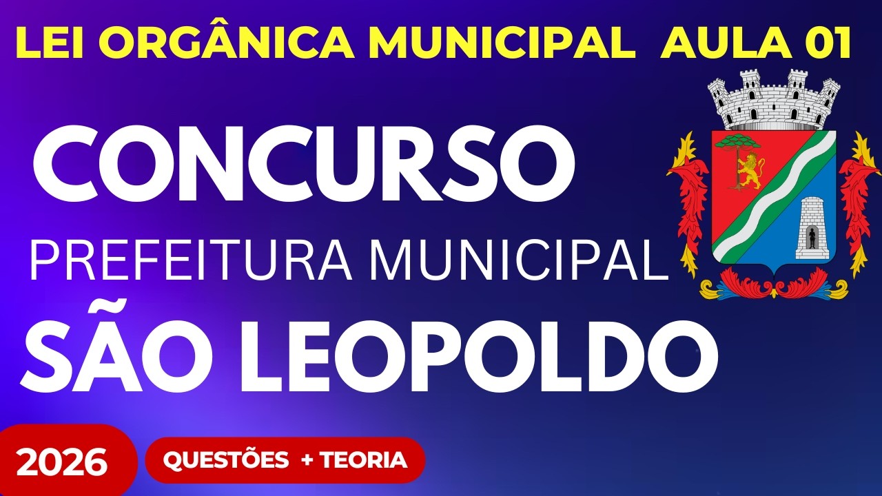 Concurso Público Prefeitura de São Leopoldo RS 2026 Lei Orgânica Municipal + Questões LA SALLE