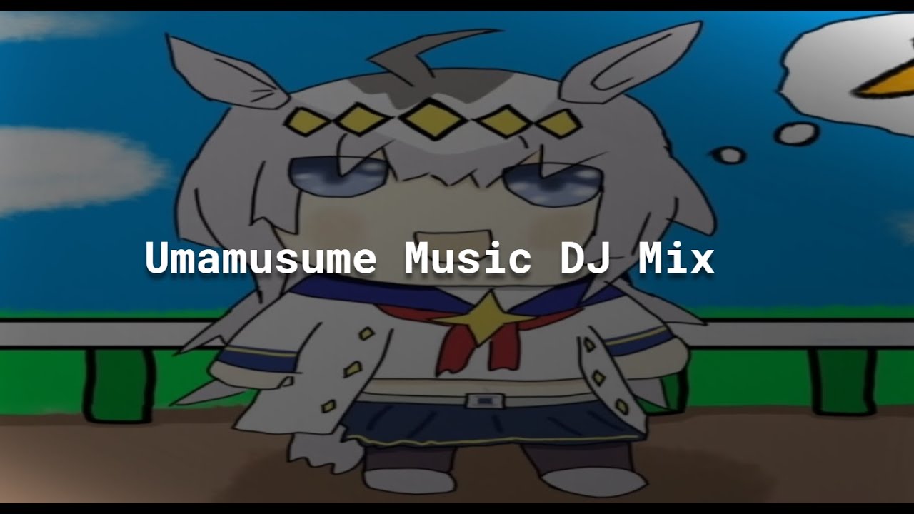 Umamusume Music DJ Mix