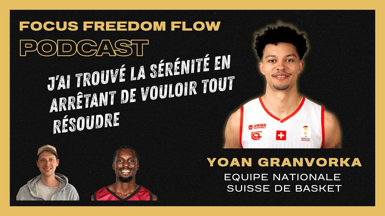 [FR] Yoan Granvorka : Pourquoi l’entraînement mental change tout
