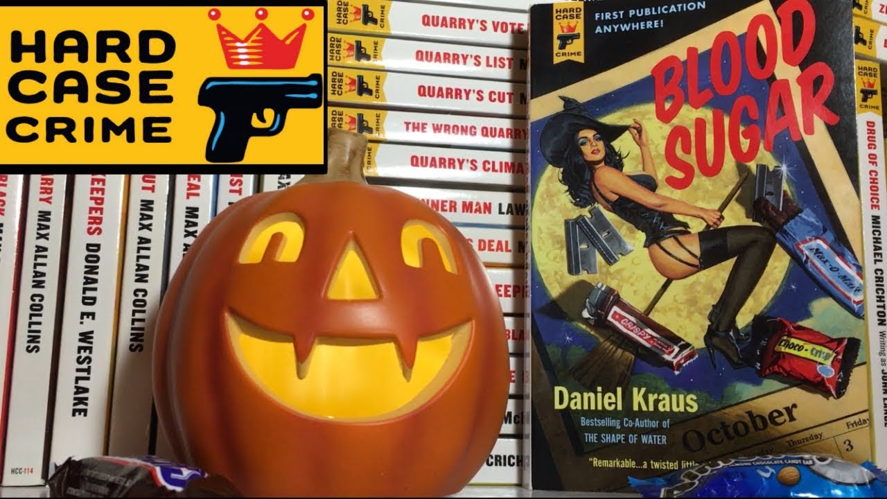 Blood Sugar by Daniel Kraus - A Halloween Hard Case Crime Novel!