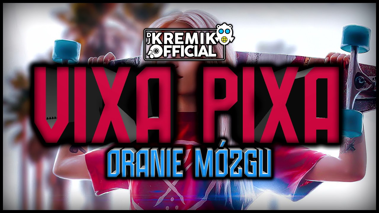 VIXA PIXA - ORANIE MÓZGU 🧠☢