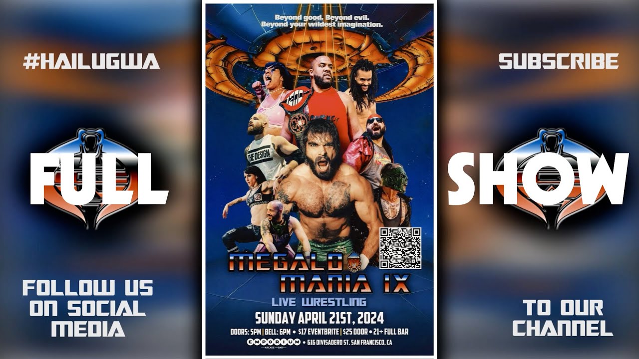 UGWA MegaloMania IX *FULL SHOW*
