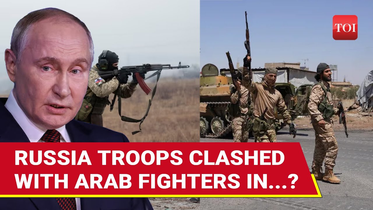 BIG! Casualties As Arab Fighters Clashed With Russian Military In Rare Mideast Fight: Report