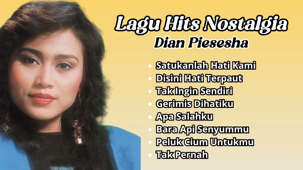 Dian Piesesha Lagu Hits Nostalgia | Pilihan Lagu Kenangan Terpopuler Dian Piesesha