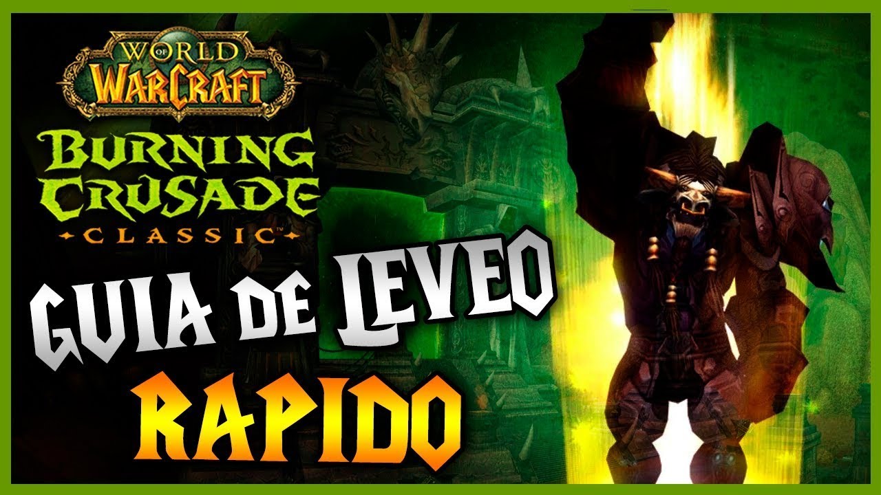 💥 GUIA DEFINITIVA de LEVEO en BURNING CRUSADE 💥  TBC Classic