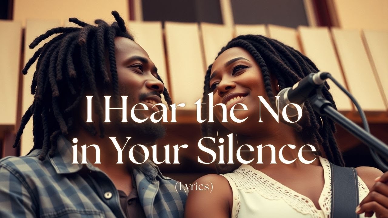 I Hear the No in Your Silence (When Love Says Nothing)