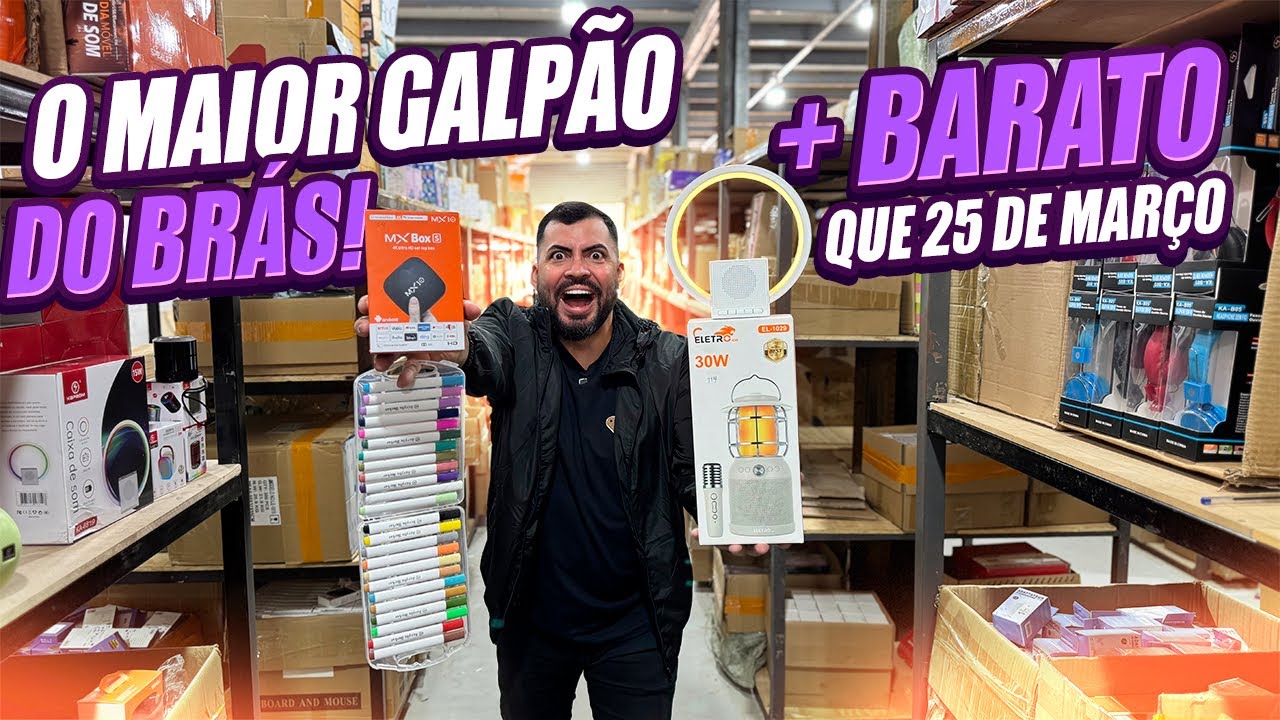 REVELEI O MAIOR GALPÃO DE ELETRONICOS DO BRÁS SP! + BARATO QUE A 25 DE MARÇO ELETRONICOS ATACADO 🤑💣