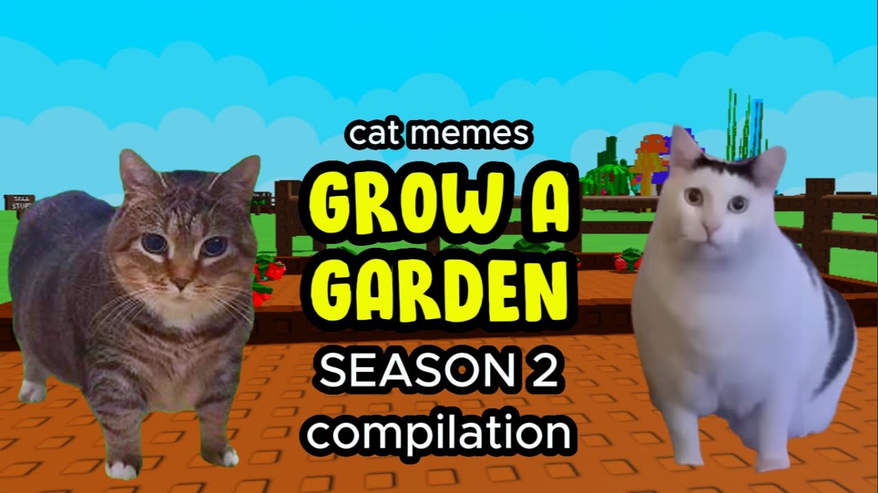 GROW A GARDEN - CAT MEMES 😺PART COMPILATION | SEASON 2