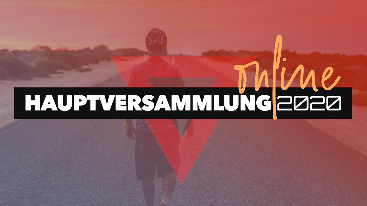⏩ UNSERE HAUPTVERSAMMLUNG 2020