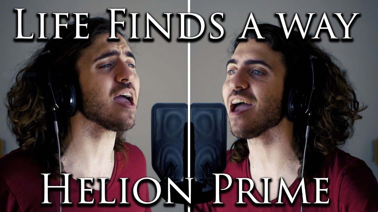 Life Finds a Way - Audition for Helion Prime