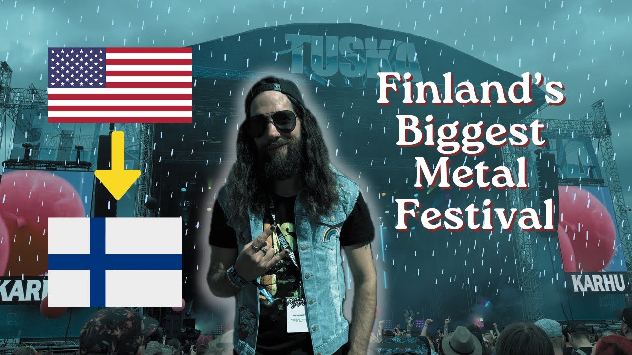 An American Goes to Tuska for the First Time 