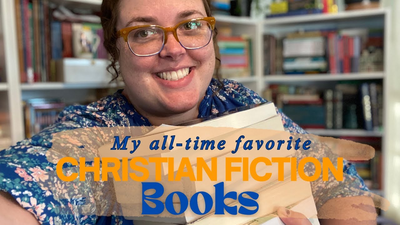Christian Fiction Recommendations || the BEST (IMO) || all-time favorites