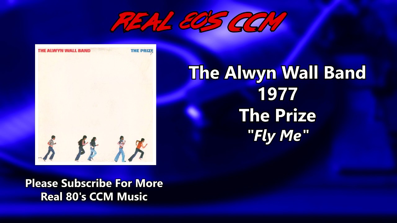 The Alwyn Wall Band - Fly Me (HQ)