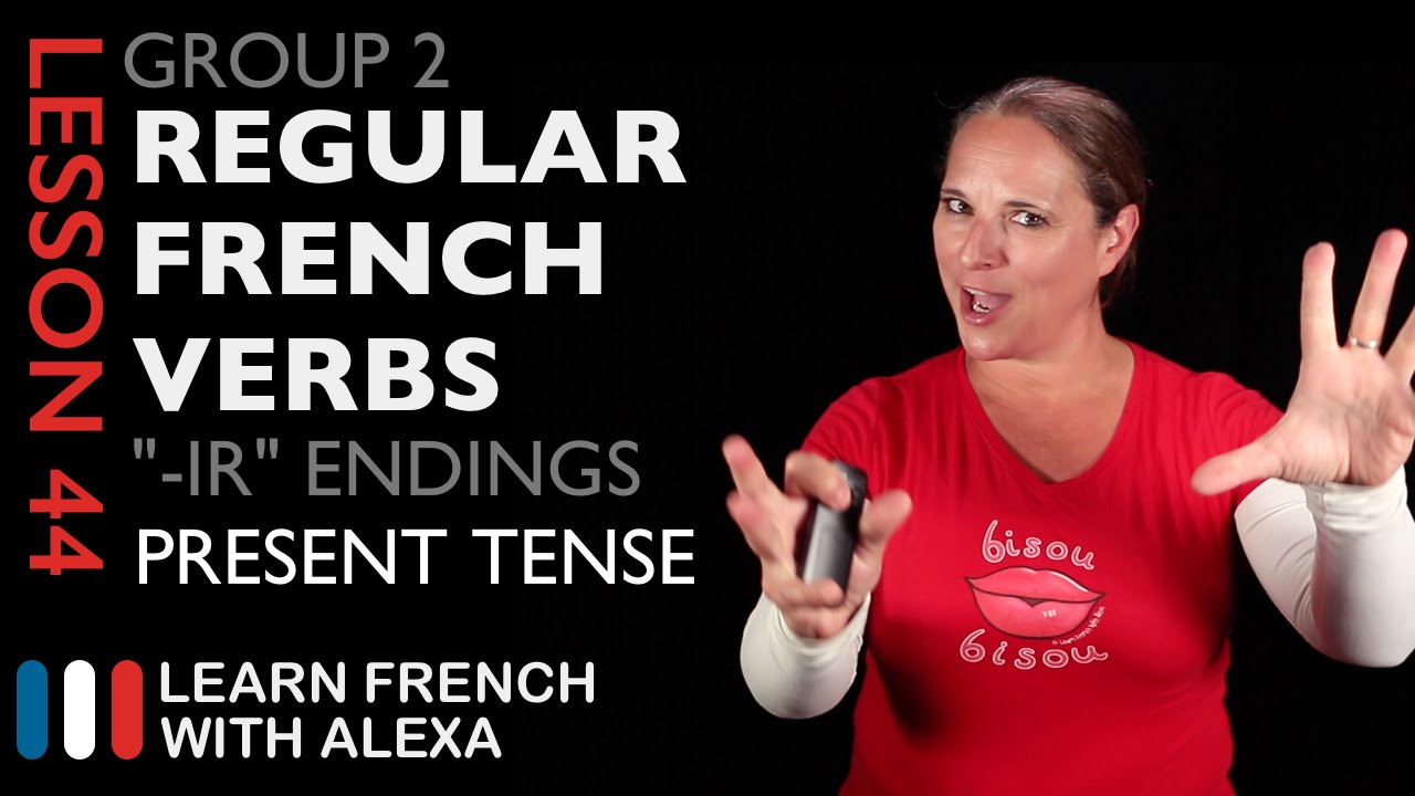 Group 2 Regular French Verbs ending in 