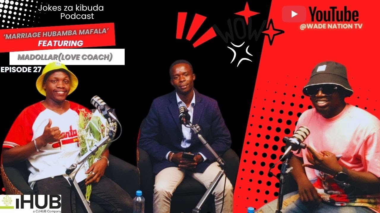 MARRIAGE HUBAMBA MAFALA – “If You’re Man Enough, Marry Her!” – President Ruto ft. Madollah |  Ep27