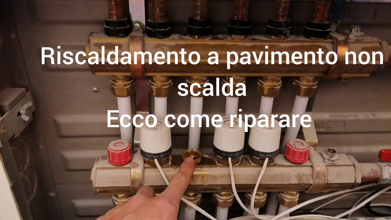 Riscaldamento a pavimento non scalda/ecco come riparare