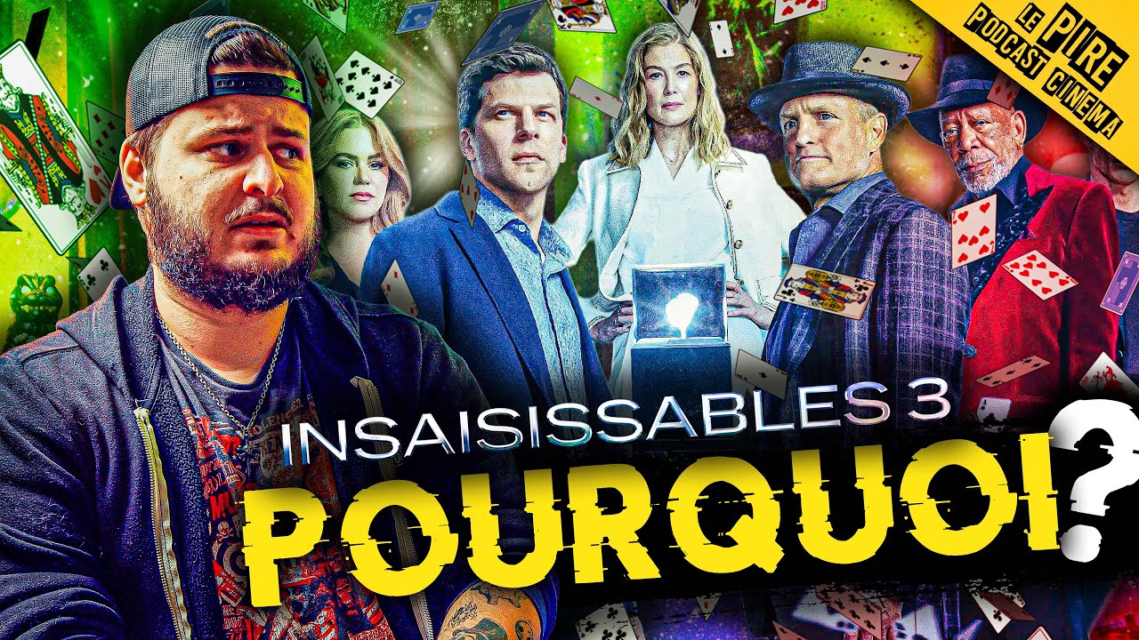 INSAISISSABLES 3 🐇 : Le PIRE FILM de la saga ?