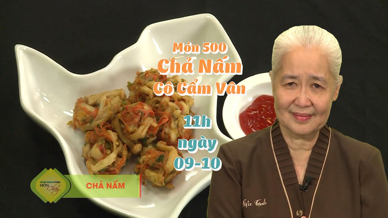 Món Chay 500 - CHẢ NẤM