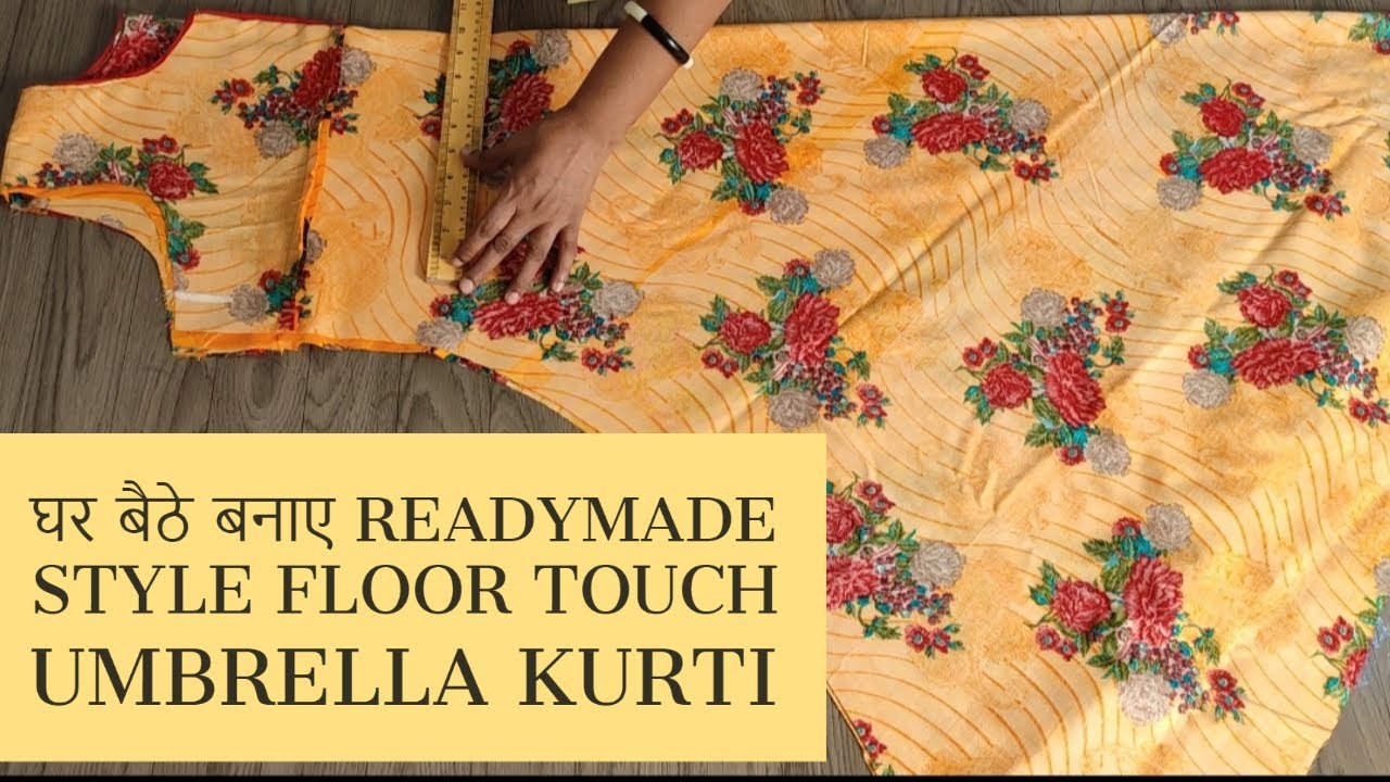 घर बैठे बनाए readymade style floor touch umbrella kurti . Learn how to make umbrella kurti.