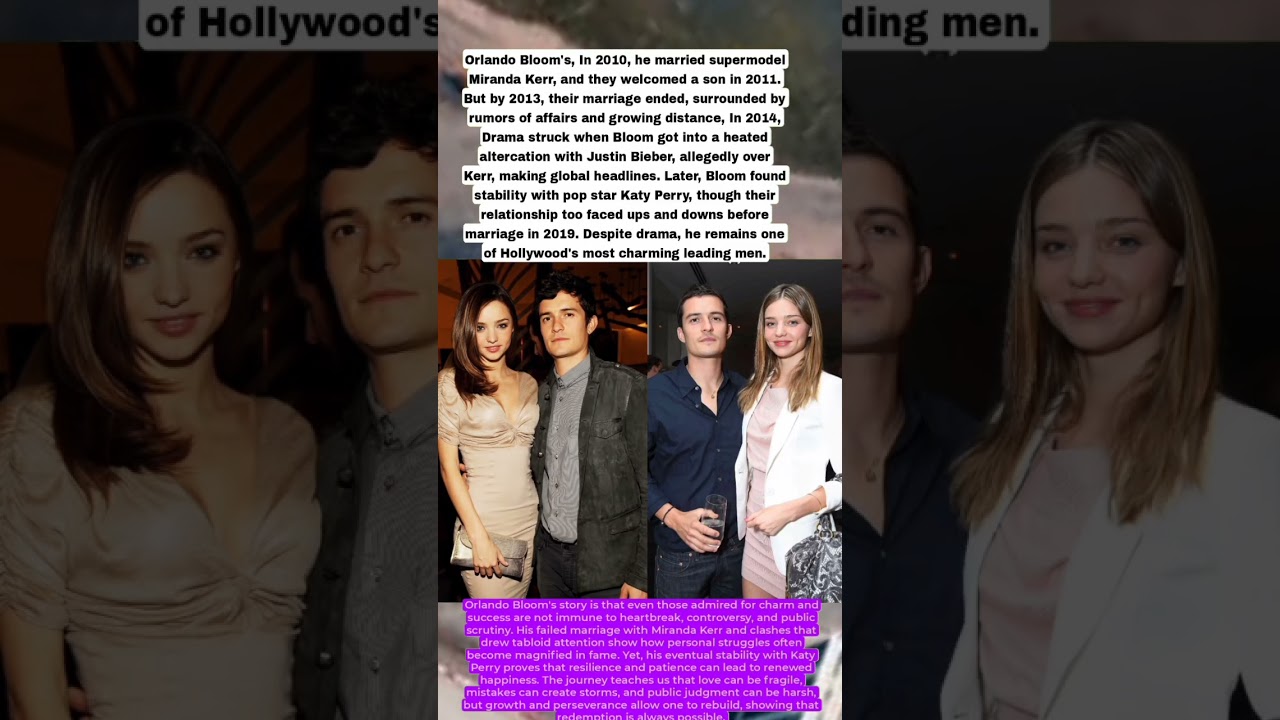Orlando Bloom, In 2010 He Married Supermodel Miranda Kerr. Rumors Of Affairs Drama When Orlando