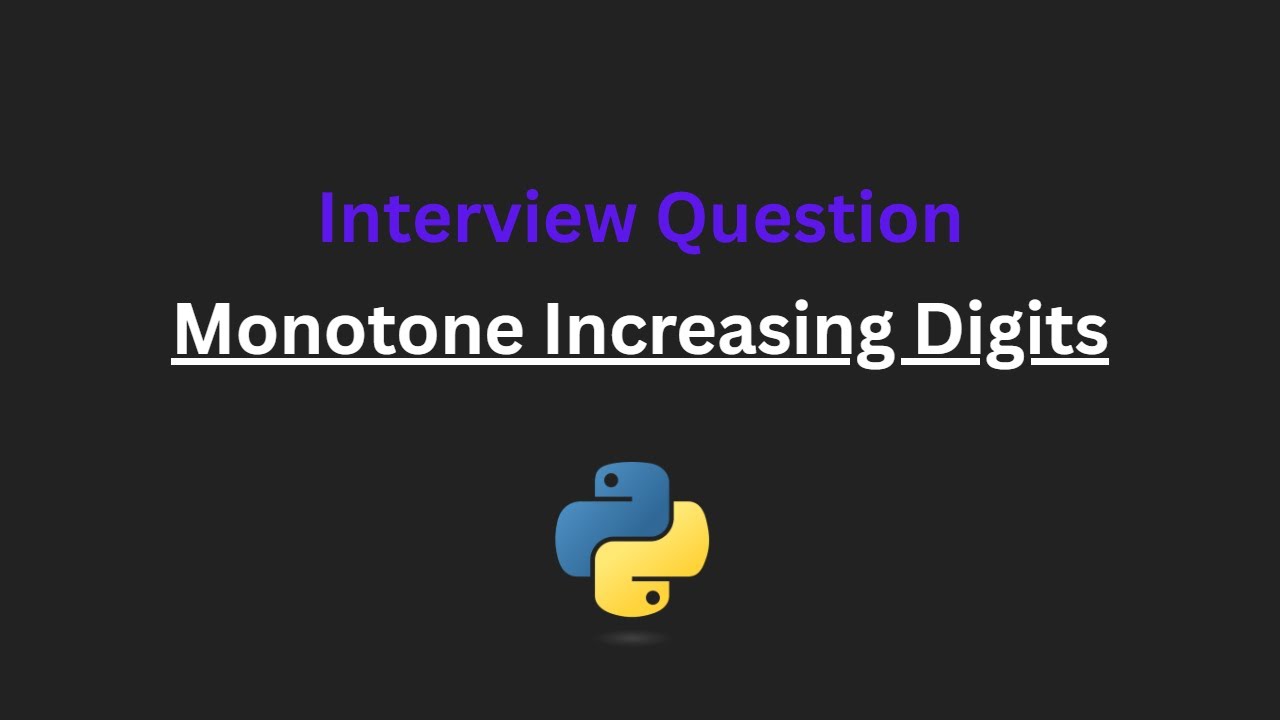 Monotone Increasing Digits - Leetcode 738 - Python