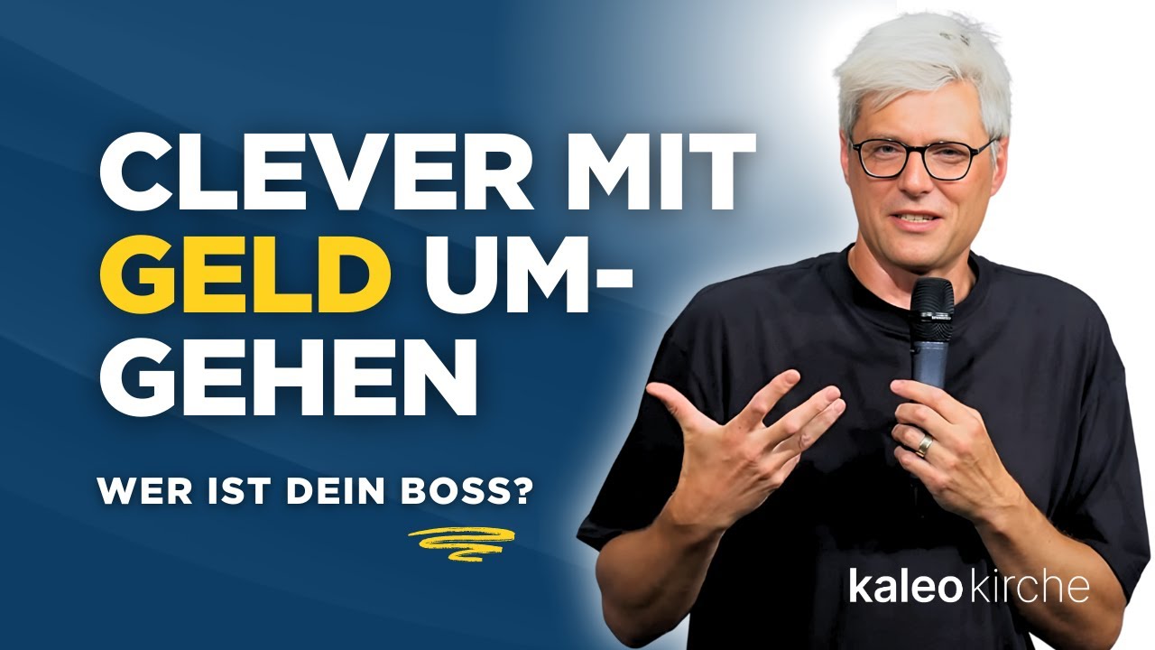 Wer ist dein Boss? (Clever mit Geld umgehen 1/9) | 10. August 2025