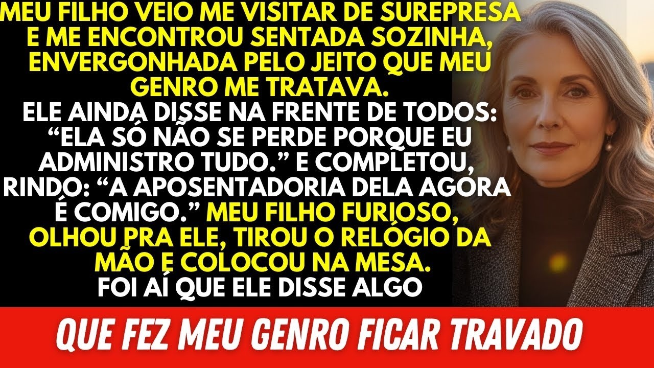 Meu FILHO fez uma visita surpresa e viu o que meu GENRO fez comigo  Ele ficou furioso, foi ai que