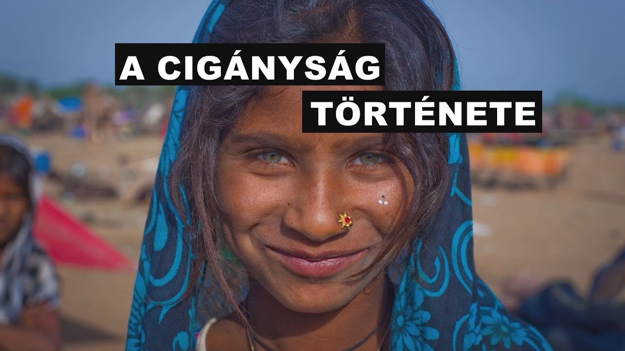 Mi cigányok, azaz a cigányság története
