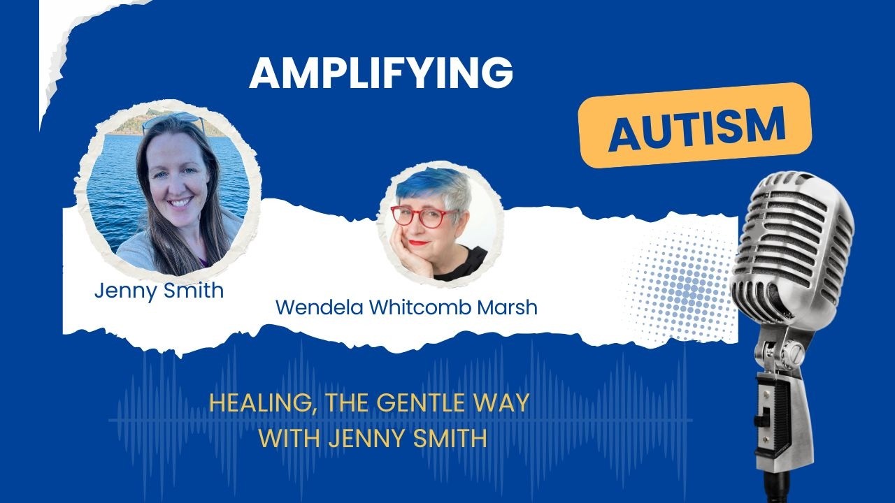 Healing, The Gentle Way with guest Jenny Smith