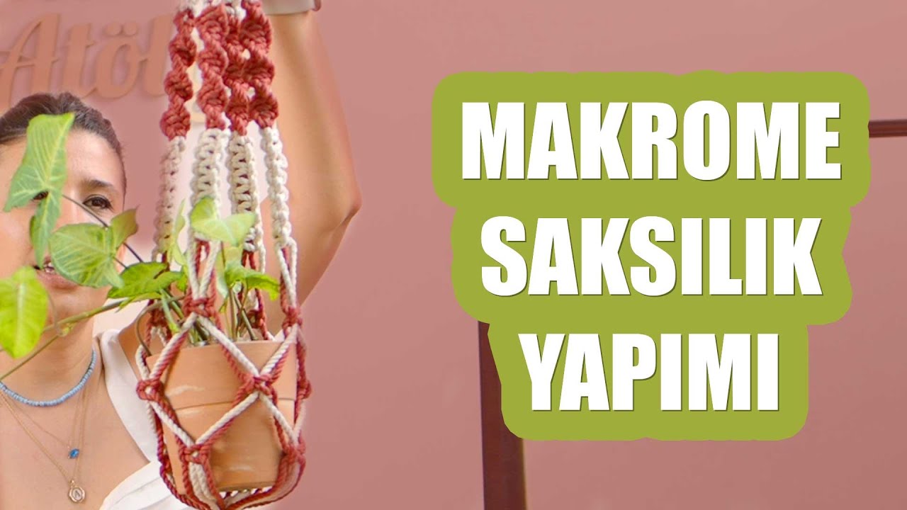 Makrome Saksılık Yapımı