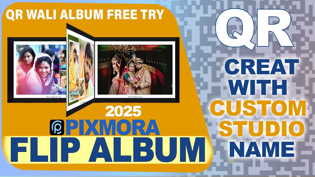 QR Album | Flip Album Free Try | Flipbook Pixmora | QR wali album kaise banaye | 2025 Flippixmora