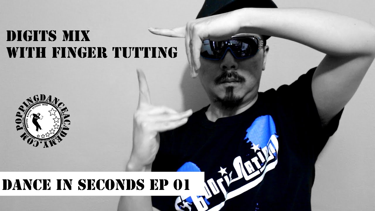 Digits mix with finger tutting dance - Dance in seconds ep 01