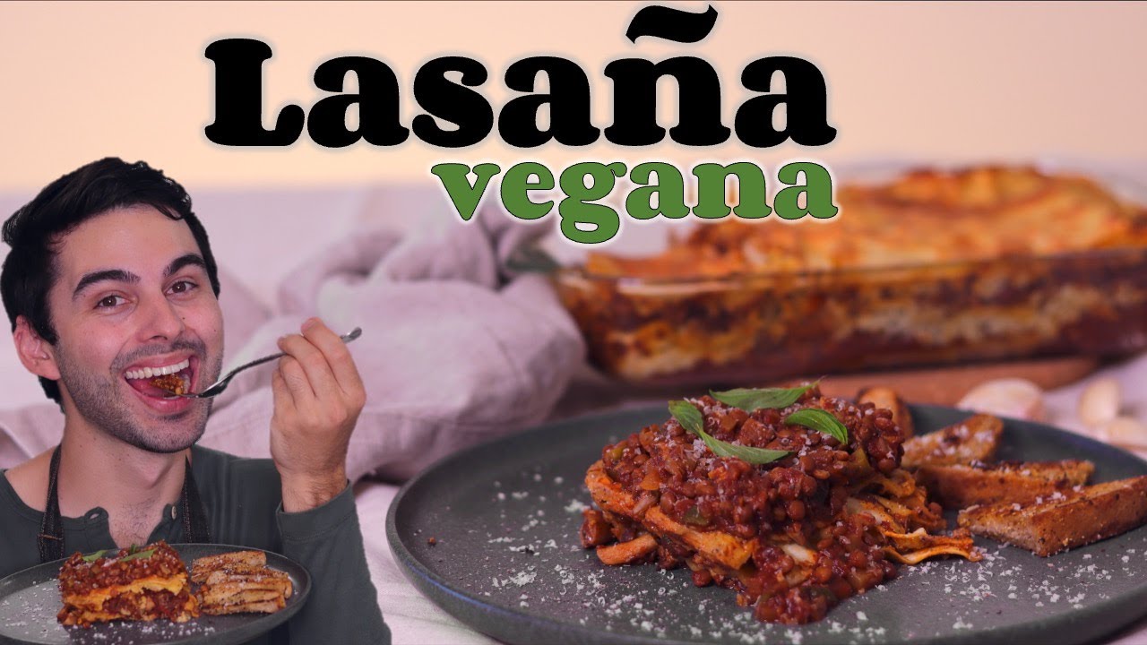 Cómo hacer LASAÑA VEGANA en casa? | Lasagna vegana