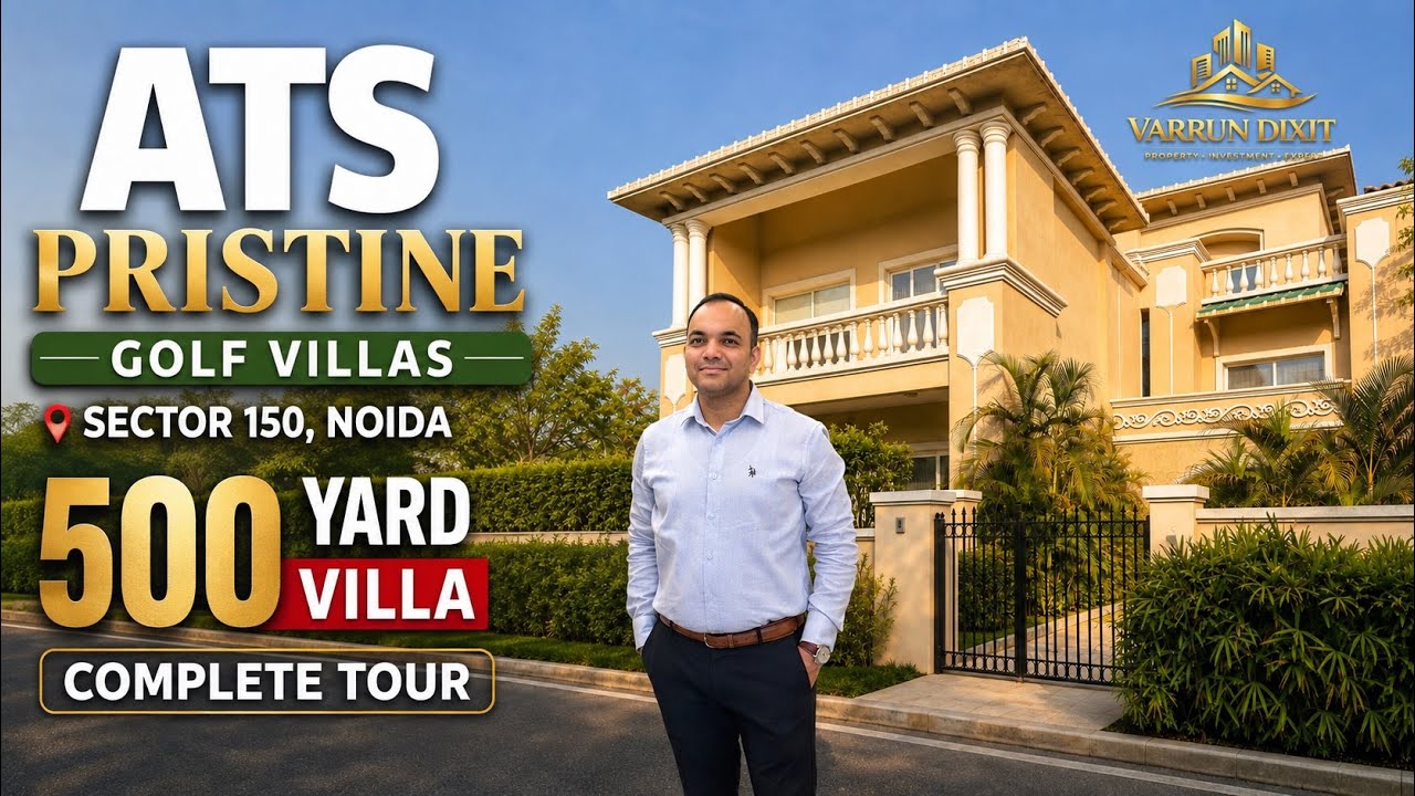 ATS Pristine Golf Villas Sector 150 Noida | Luxury 4 BHK Golf Villas | Full Tour