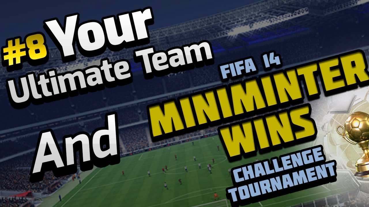 Your Ultimate Team #8