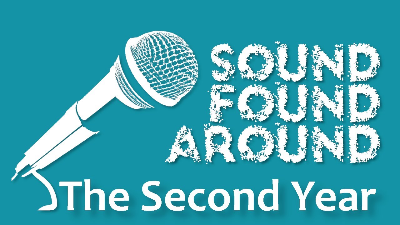 My Second Year of Sound Found Around