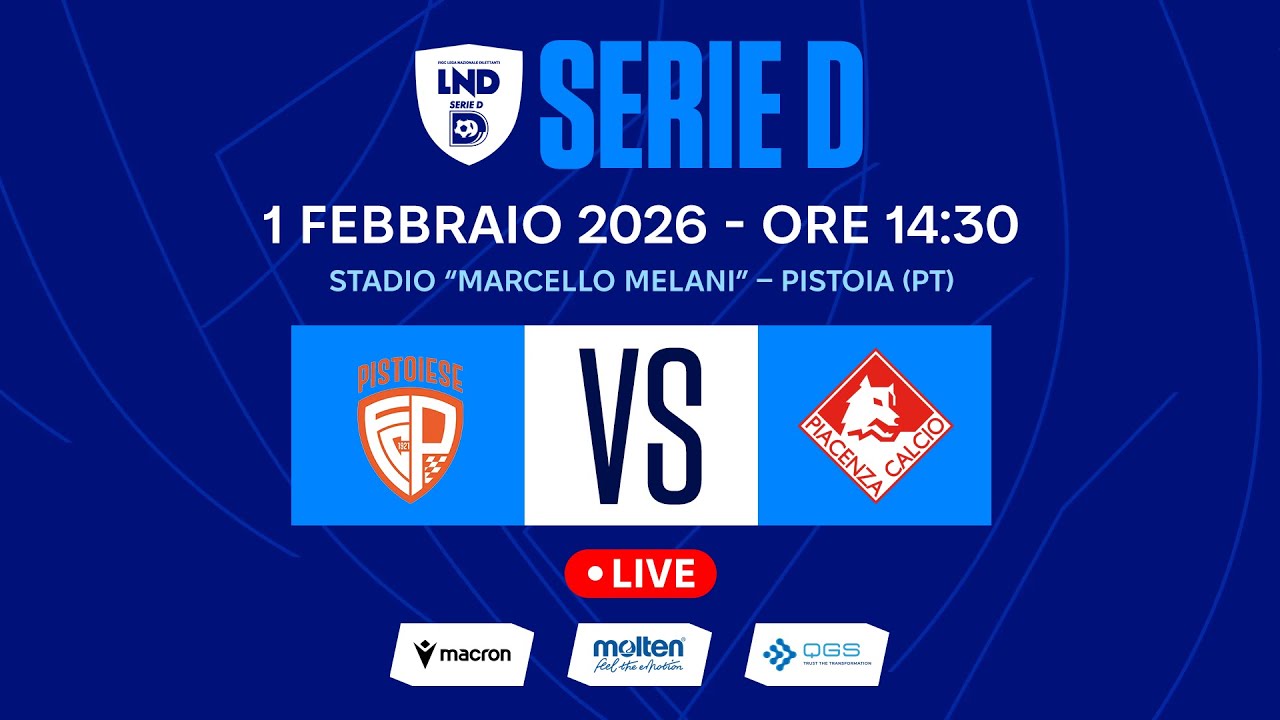 SERIE D 2025-2026 | PISTOIESE - PIACENZA | LIVE