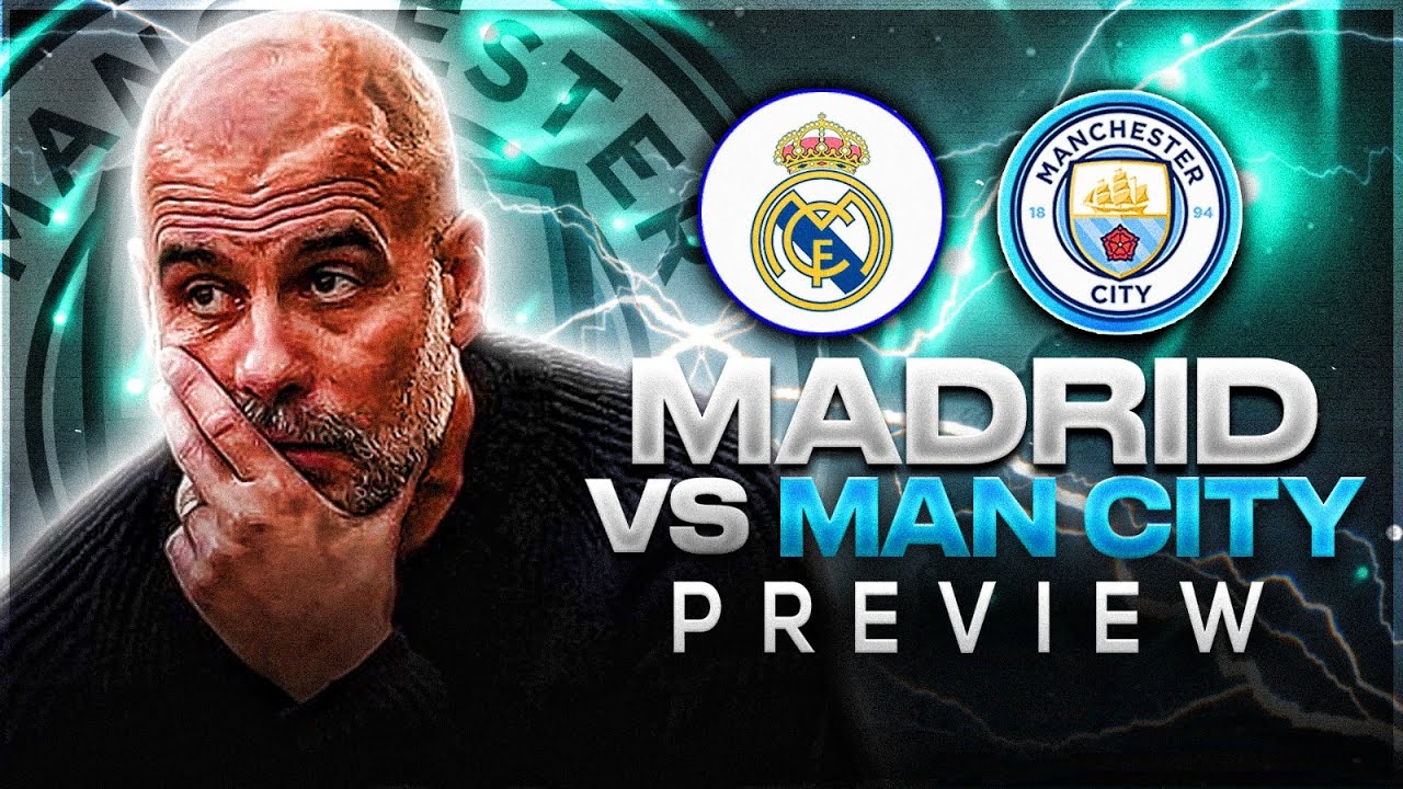 IT'S TIME! | REAL MADRID V MAN CITY PREVIEW!