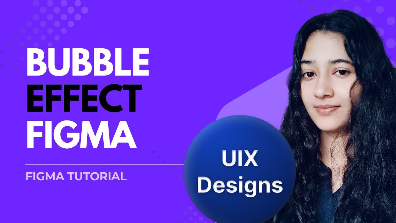 Bubble Effect in Figma | Figma Tutorial 