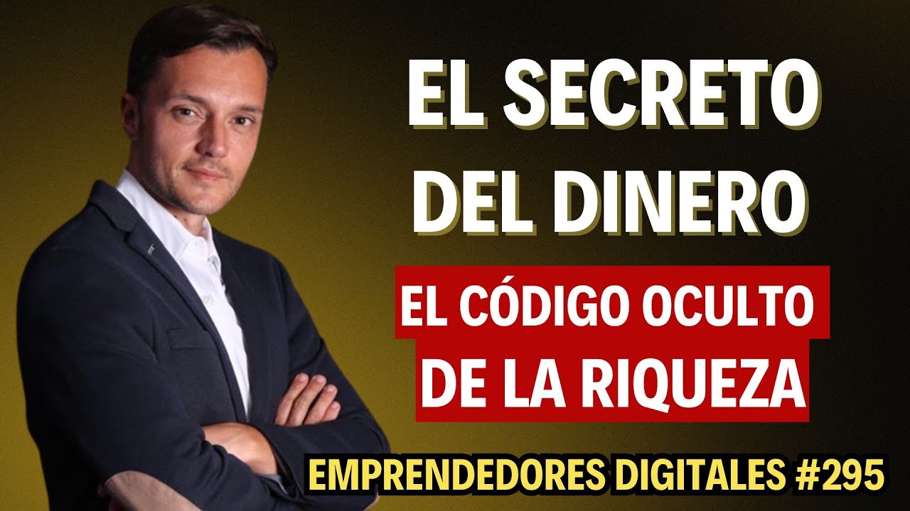 El Secreto del Dinero 💰 Descubre el Código Oculto de la Riqueza - Jorge Muñoz