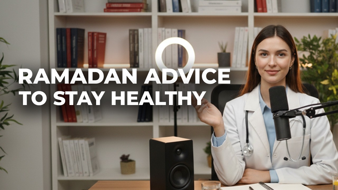 How to Stay Healthy During Ramadan | Simple & Practical Tips