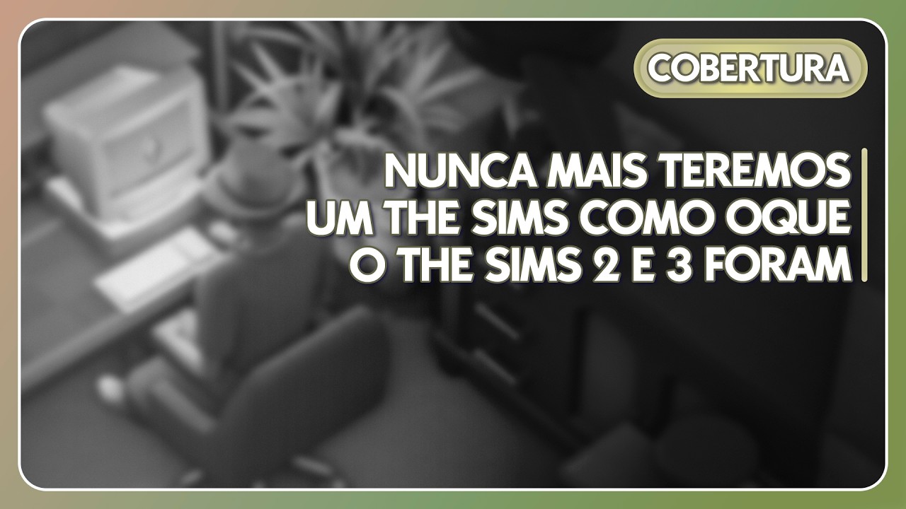 DESCANSE EM PAZ THE SIMS - NUNCA MAIS TEREMOS UM JOGO COMO ESSE