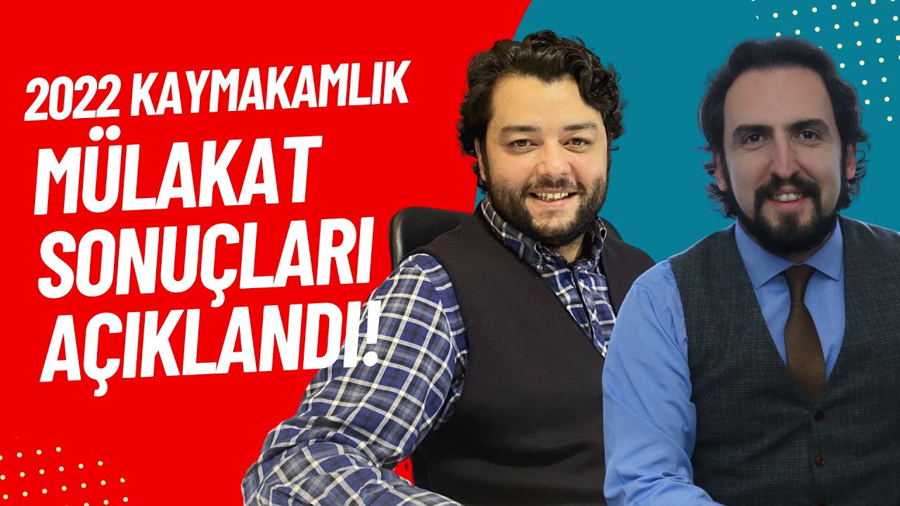 2022 Kaymakamlık Mülakatı Sonuçlarını Değerlendirdik