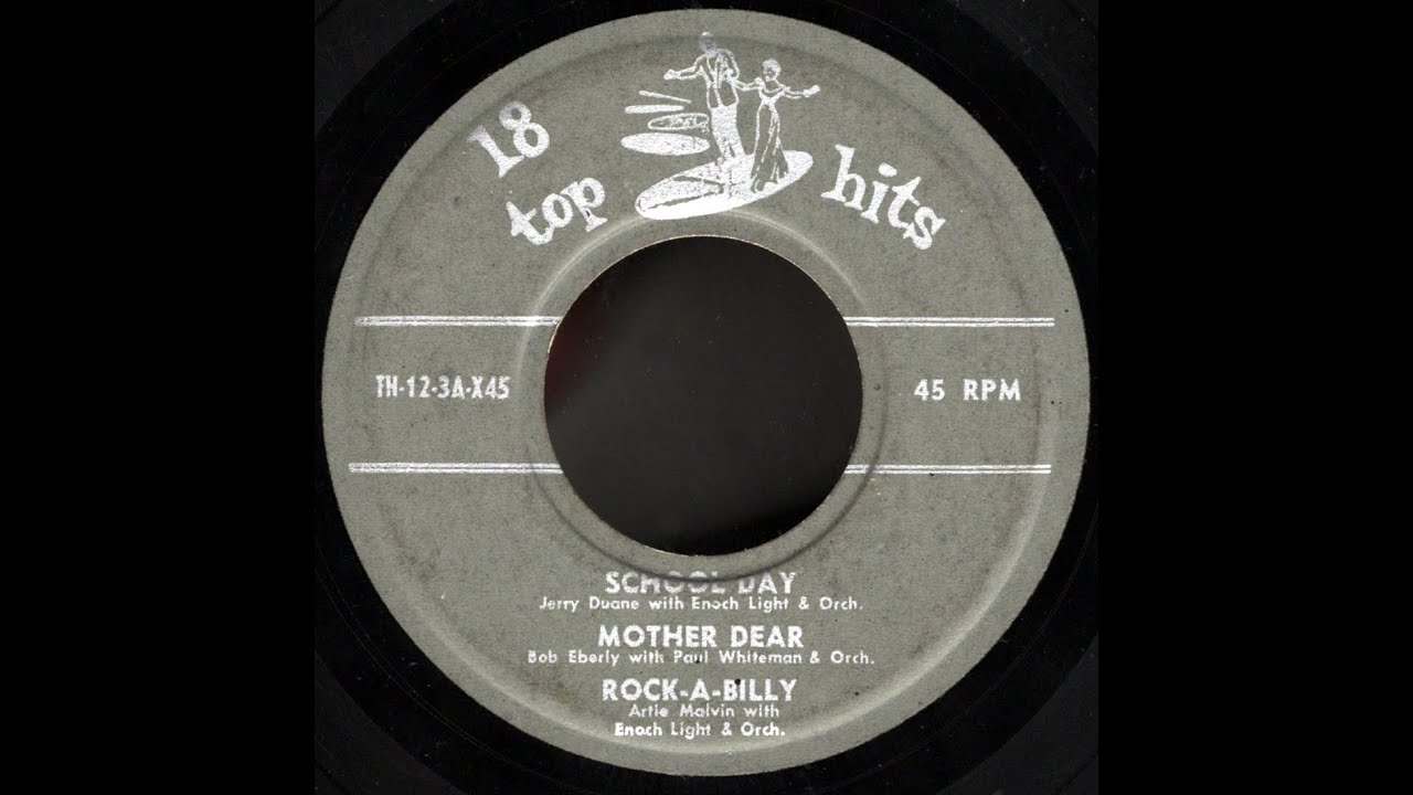 School Day/Rock a Billy--Jerry Duane, Artie Malvin (18 Top Hits, 1957)
