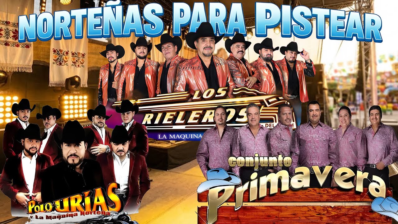 Puras Norteñas Viejitas Inolvidables 💿📻 Conjunto Primavera y Los Rieleros Del Norte y Polo Urias