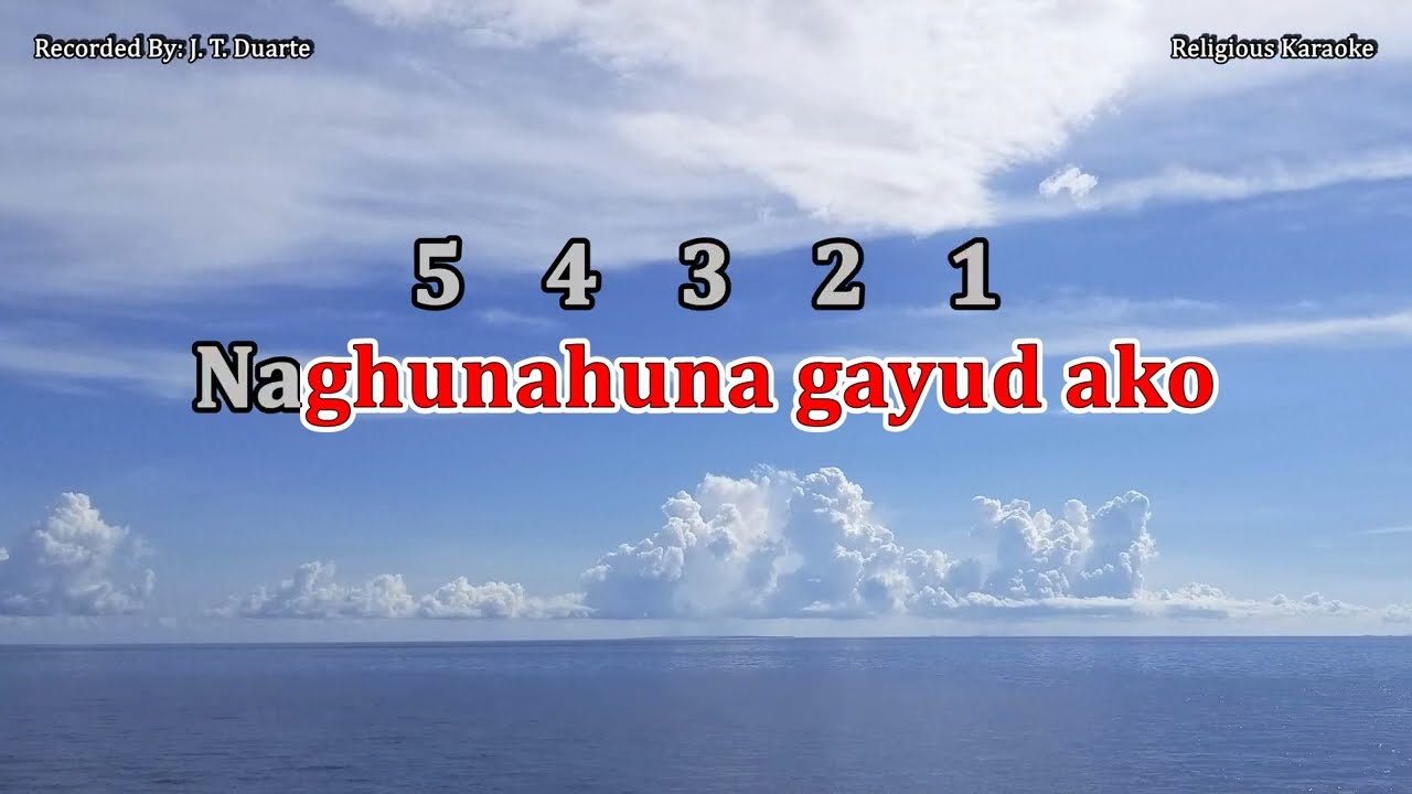 Naghunahuna Gayud Ako Kanunay - Key of G (Karaoke)