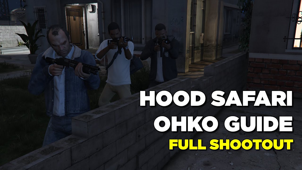 Hood Safari OHKO Full Shootout | GTA V OHKO